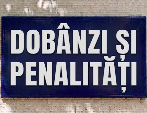 2026.Dobânzi și penalități – întrebări și răspunsuri